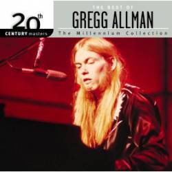 Gregg Allman : The Best of Gregg Allman - The Millenium Collection